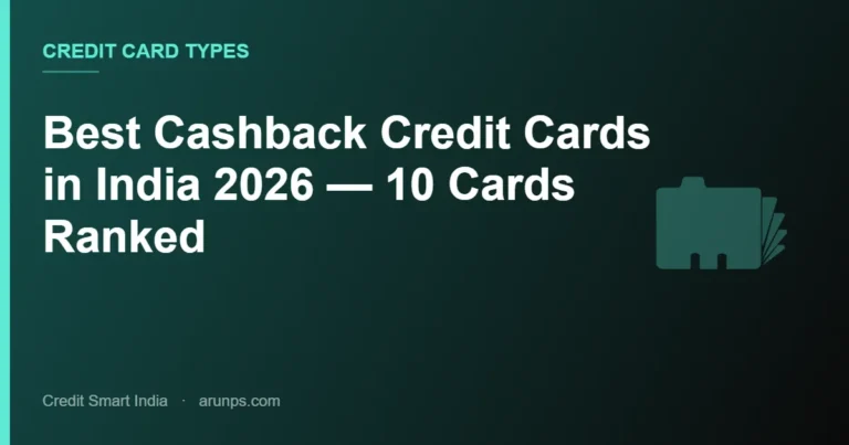Best Cashback Credit Cards in India 2026 — 12 Cards Ranked