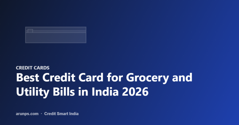 Best Credit Card for Grocery and Utility Bills in India 2026