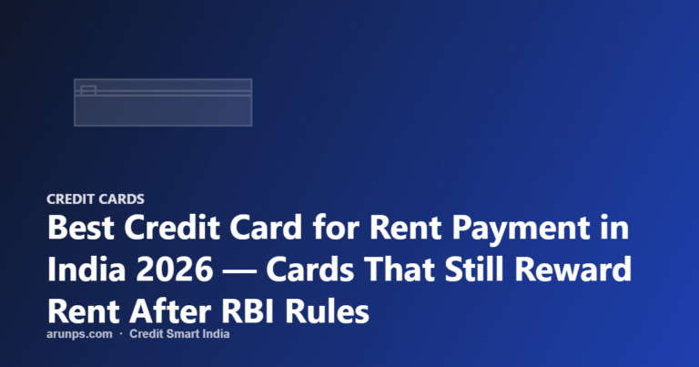 Best Credit Card for Rent Payment in India 2026 — Cards That Still Reward Rent After RBI Rules