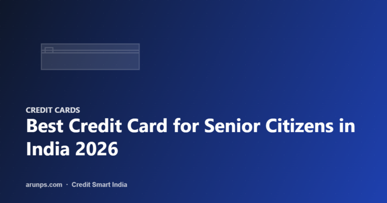 Best Credit Card for Senior Citizens in India 2026