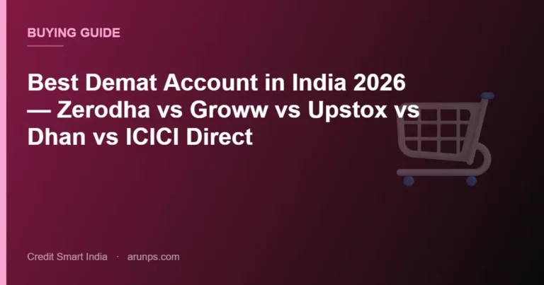 Best Demat Account in India 2026 — Zerodha vs Groww vs Upstox vs Dhan vs ICICI Direct