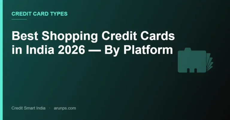 Best Shopping Credit Cards in India 2026 — By Platform