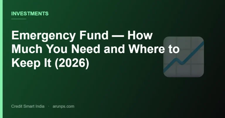 Emergency Fund — How Much You Need and Where to Keep It (2026)