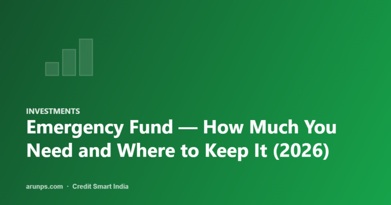 Emergency Fund — How Much You Need and Where to Keep It (2026)