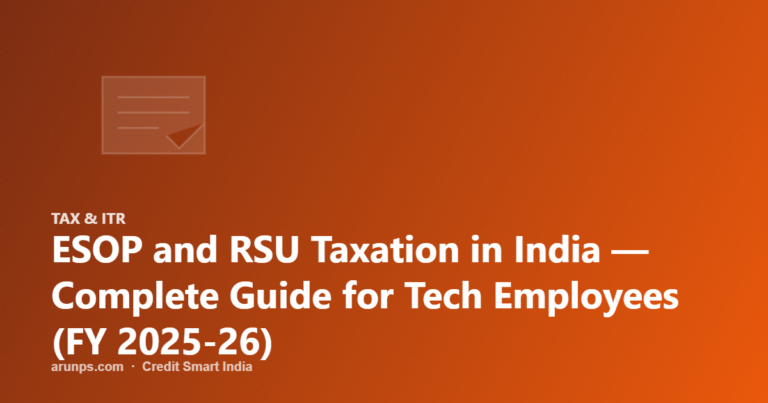 ESOP and RSU Taxation in India — Complete Guide for Tech Employees (FY 2025-26)