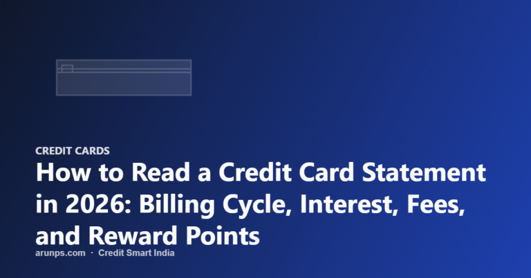 How to Read a Credit Card Statement in 2026: Billing Cycle, Interest, Fees, and Reward Points