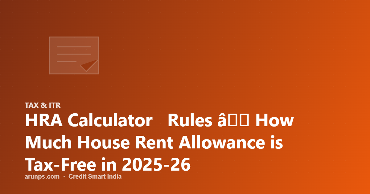 HRA Calculator Rules â How Much House Rent Allowance is Tax-Free in 2025-26