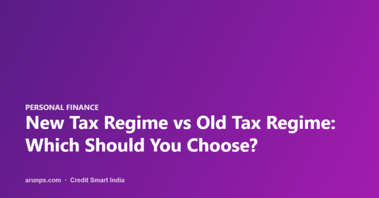 New Tax Regime vs Old Tax Regime: Which Should You Choose?