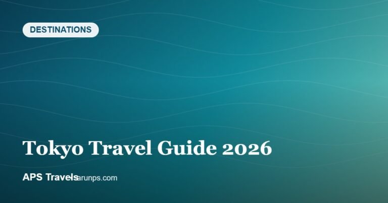 Tokyo Travel Guide 2026 — APS Travels