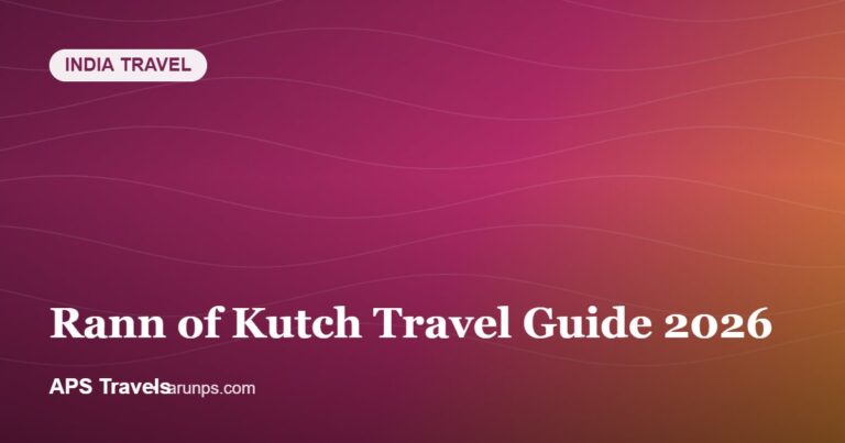 Rann of Kutch Travel Guide 2026 — APS Travels
