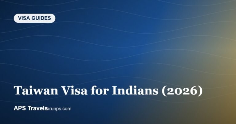 Taiwan Visa for Indians (2026) — APS Travels