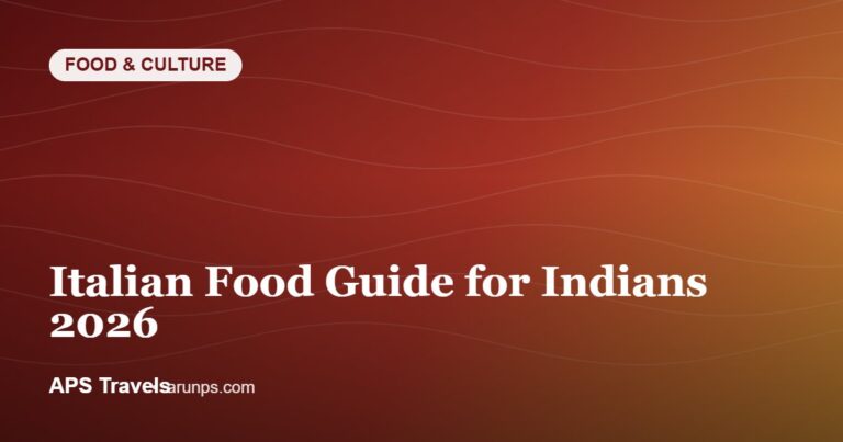 Italian Food Guide for Indians 2026 — APS Travels