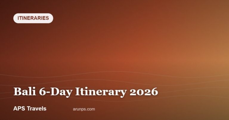 Bali 6-Day Itinerary 2026 — APS Travels
