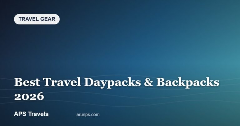 Best Travel Daypacks & Backpacks 2026 — APS Travels