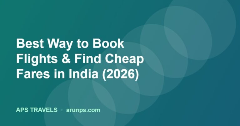 Best Way to Book Flights & Find Cheap Fares in India (2026)