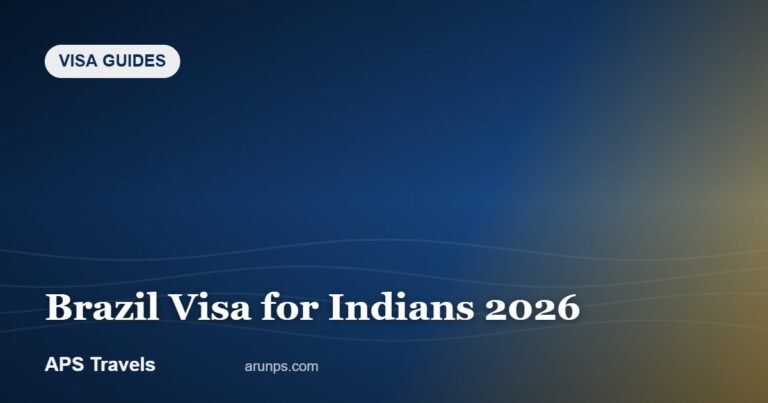 Brazil Visa for Indians 2026 — APS Travels