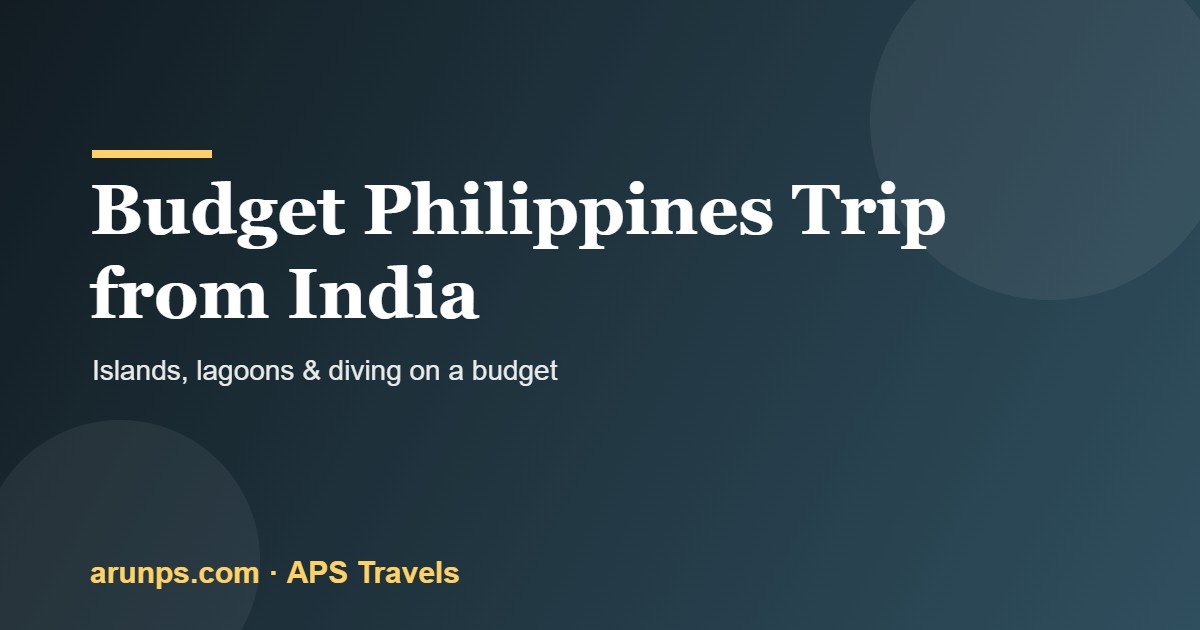 Budget Philippines Trip from India (2026)