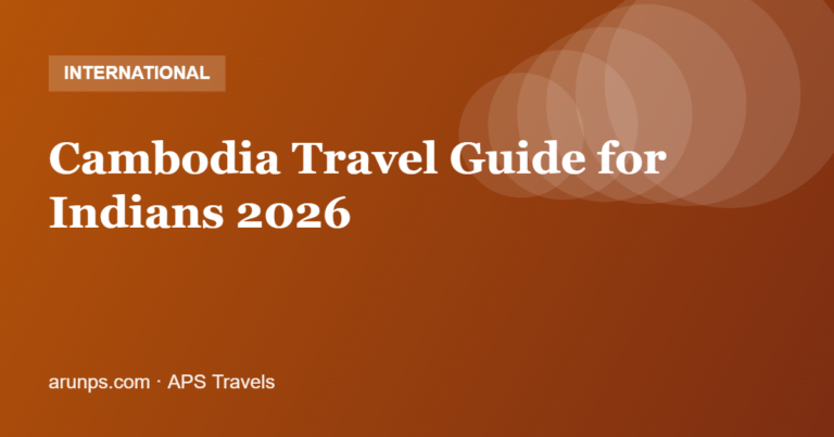 Cambodia Travel Guide for Indians 2026 — Angkor Wat, Visa, Cost & Itinerary