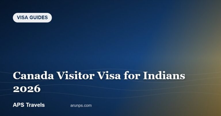 Canada Visitor Visa for Indians 2026 — APS Travels