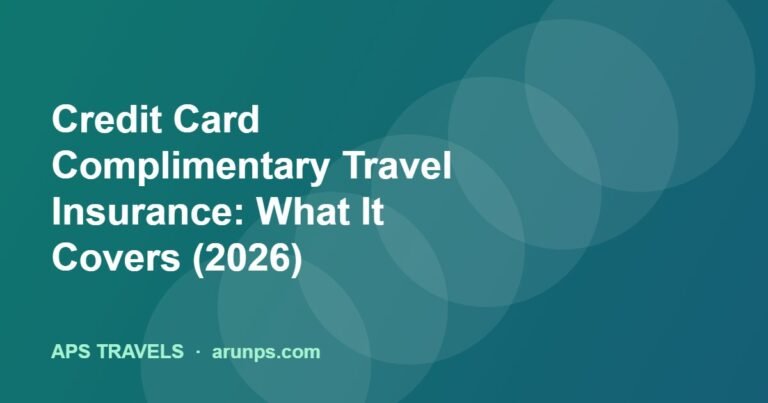 Credit Card Complimentary Travel Insurance: What It Covers (2026)