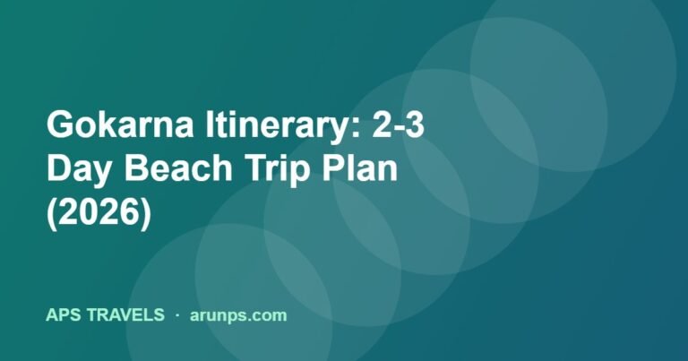 Gokarna Itinerary: 2-3 Day Beach Trip Plan (2026)