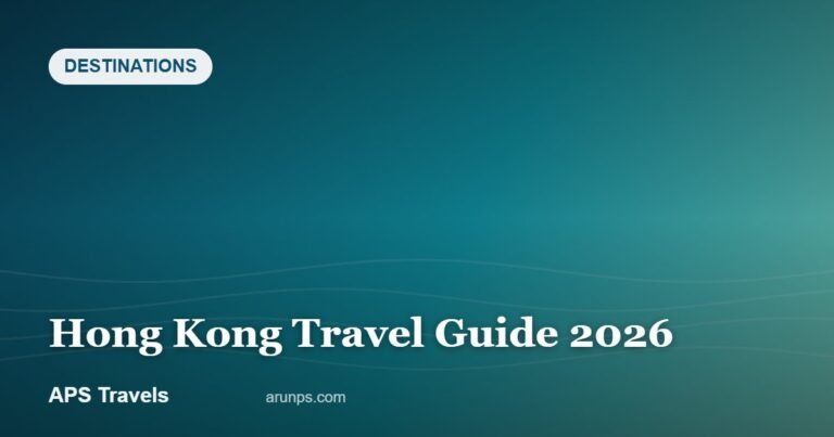 Hong Kong Travel Guide 2026 — APS Travels