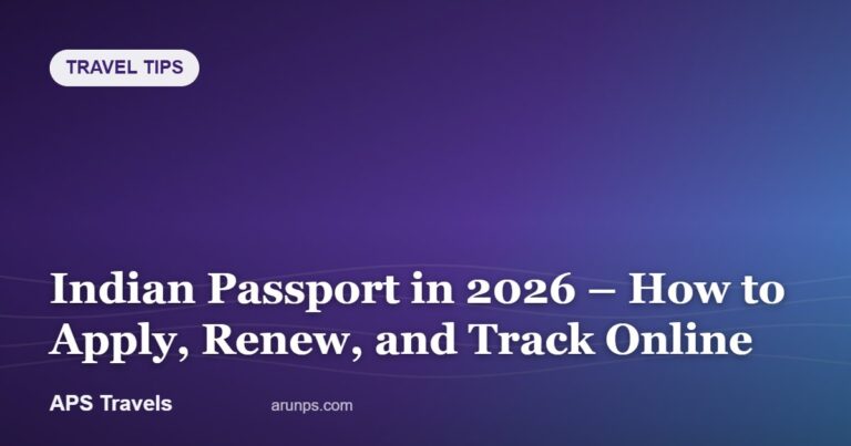 Indian Passport in 2026 – How to Apply, Renew, and Track Online — APS Travels