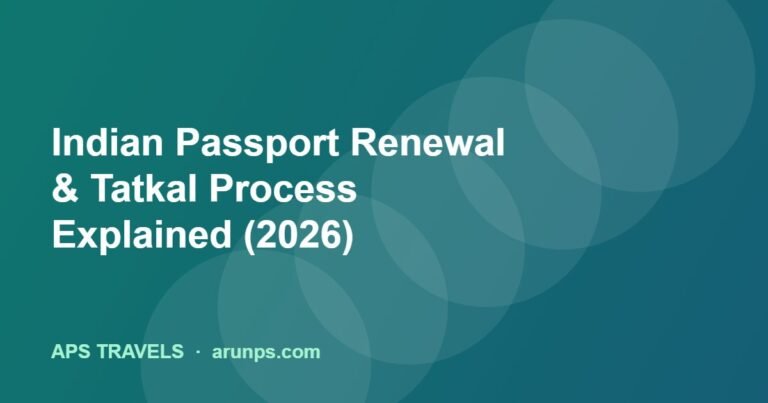 Indian Passport Renewal & Tatkal Process Explained (2026)