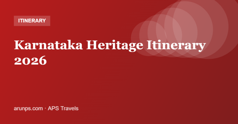 Karnataka Heritage Itinerary 2026 — Hampi, Badami, Pattadakal & Aihole