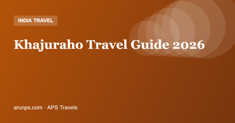 Khajuraho Travel Guide 2026 — Temples, Best Time & 1-2 Day Plan