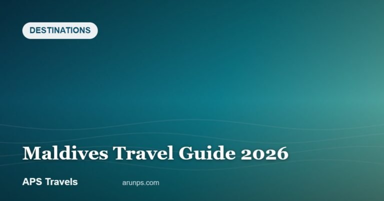 Maldives Travel Guide 2026 — APS Travels