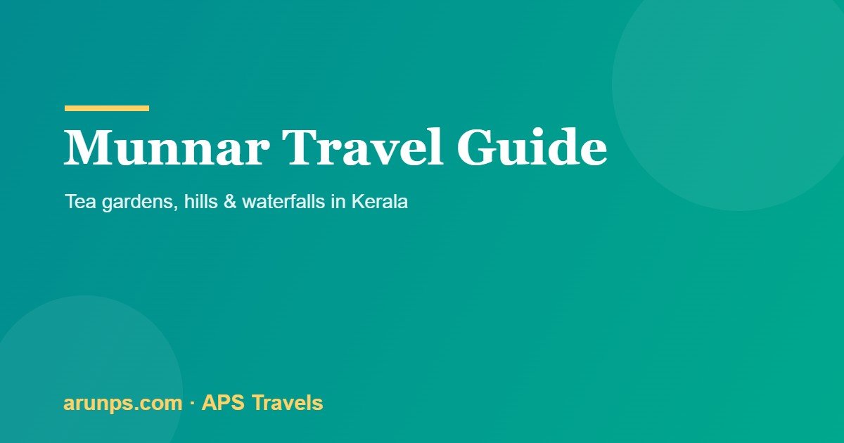 Munnar Travel Guide (2026)