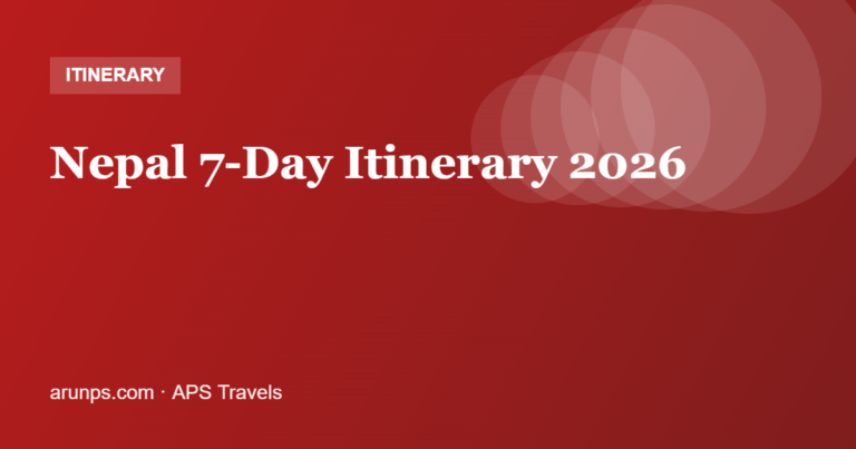 Nepal 7-Day Itinerary 2026 — Kathmandu, Pokhara & Nagarkot