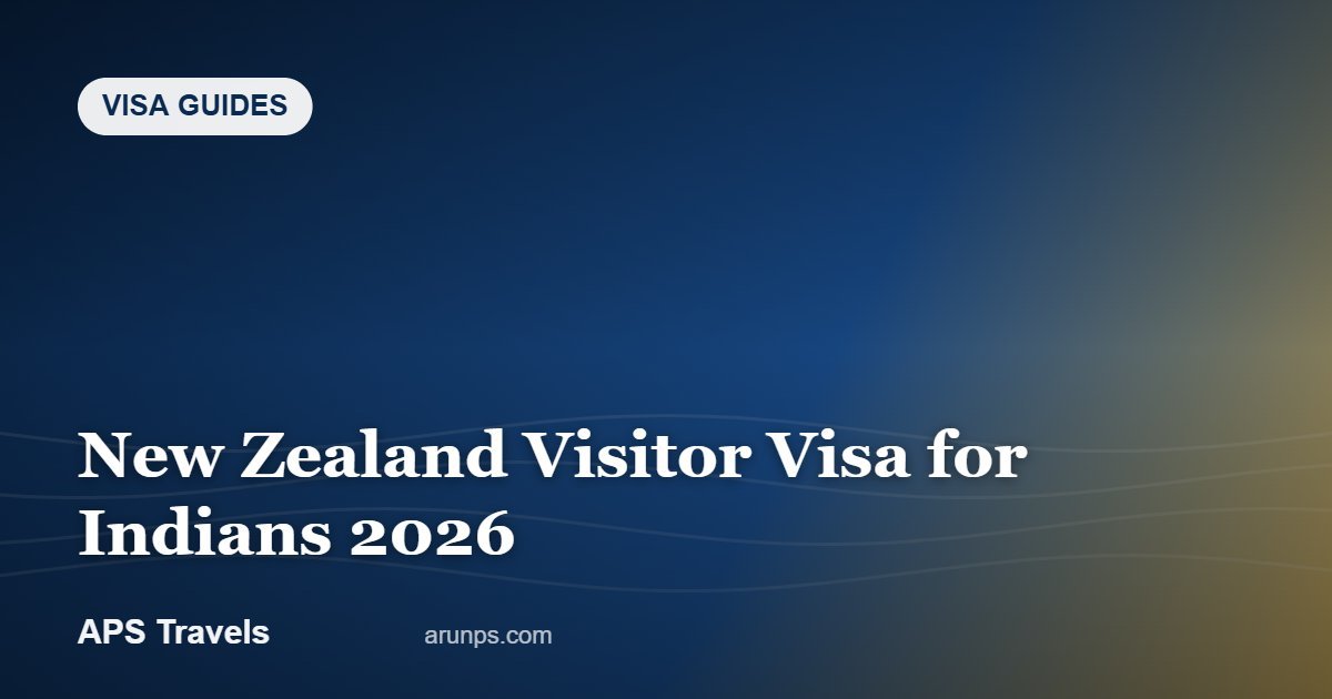 New Zealand Visitor Visa for Indians 2026 — APS Travels
