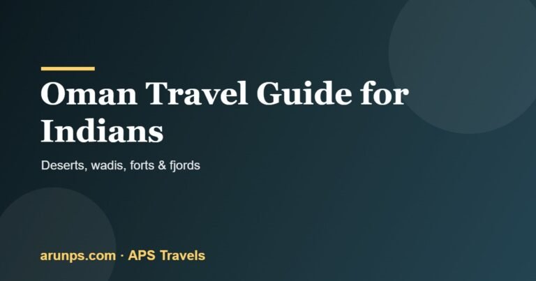 Oman Travel Guide for Indians (2026)
