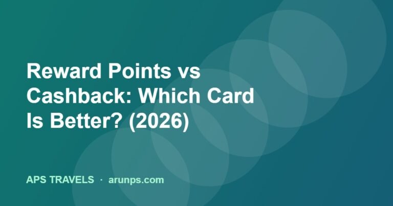 Reward Points vs Cashback: Which Card Is Better? (2026)