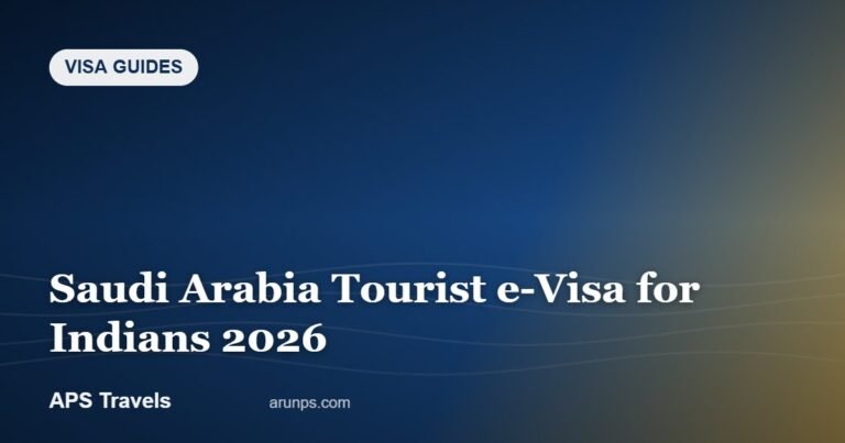 Saudi Arabia Tourist e-Visa for Indians 2026 — APS Travels