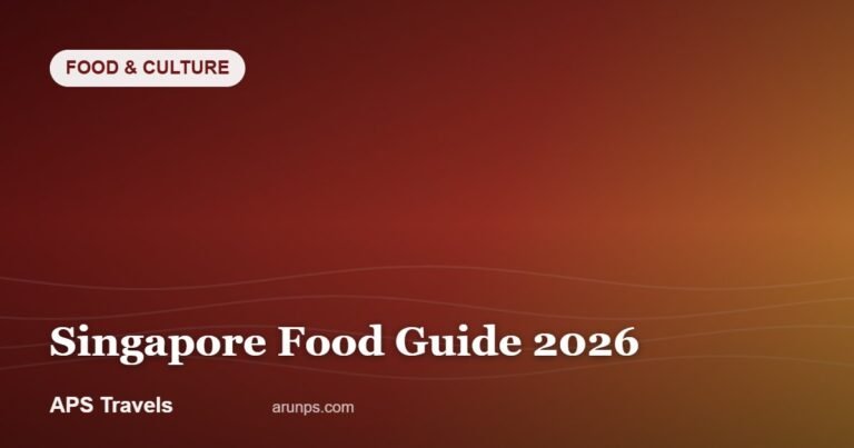 Singapore Food Guide 2026 — APS Travels