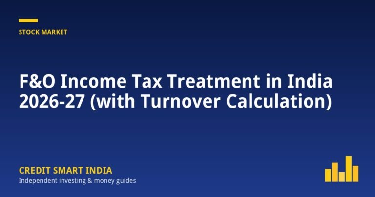 F&O Income Tax Treatment in India 2026-27 (with Turnover Calculation)
