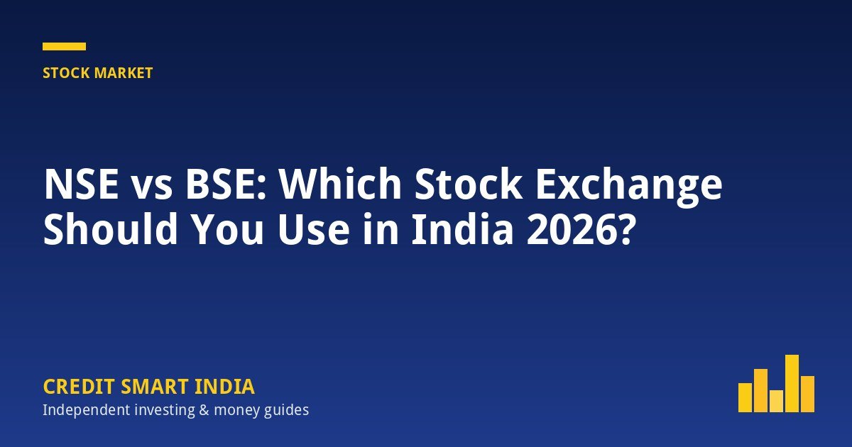 NSE vs BSE: Which Stock Exchange Should You Use in India 2026?