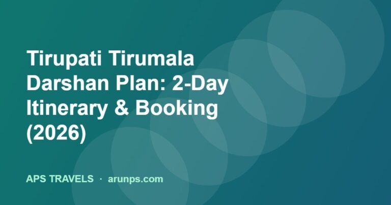 Tirupati Tirumala Darshan Plan: 2-Day Itinerary & Booking (2026)