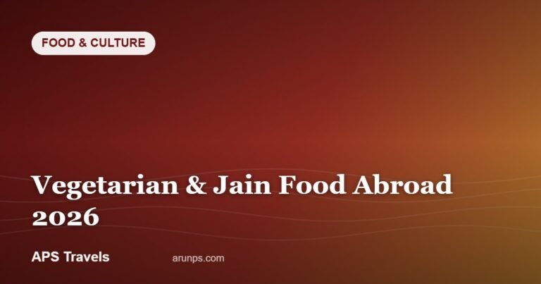 Vegetarian & Jain Food Abroad 2026 — APS Travels
